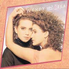 Wendy & Lisa